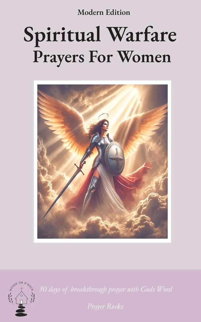 Spiritual Warfare Prayers For Women: 30 Days Breakthrough Prayers Modern Edition Overcome Overthinking, Loneliness, Anger, Spiritual Attacks, and ... Darkness (Prayer Book Gifts For Women) Paperback  March 20, 2025
