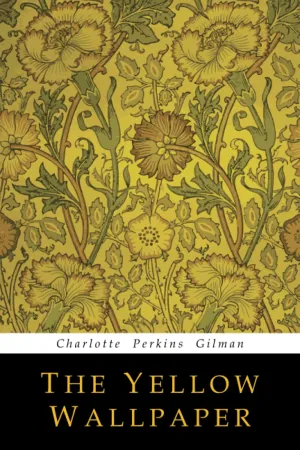 The Yellow Wallpaper Paperback  June 6, 2018